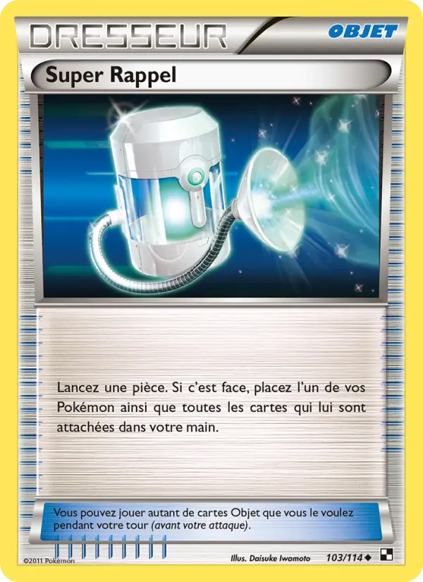Super Rappel — carte 103 de l’extension Noir & Blanc