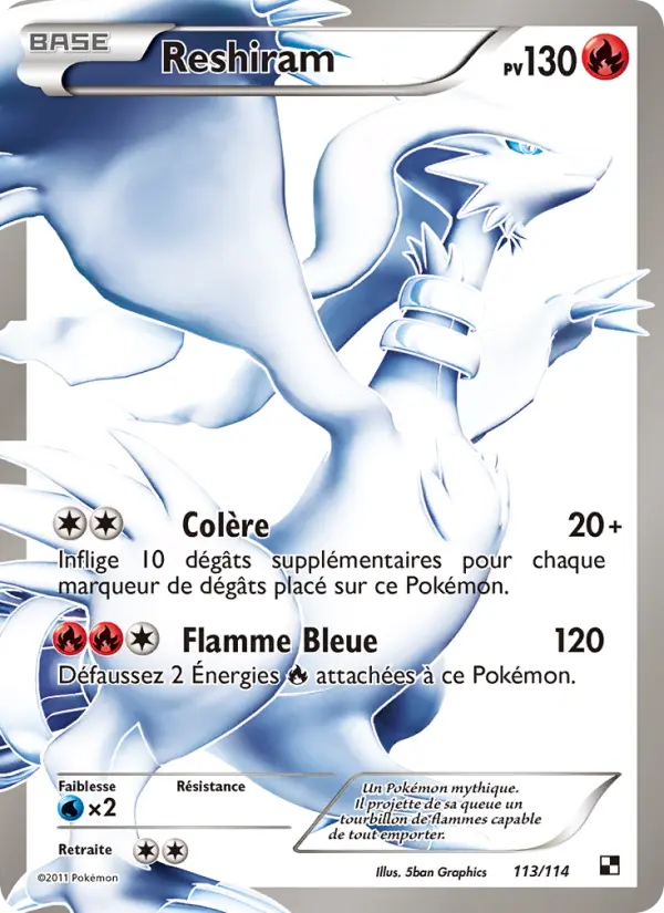 Reshiram — carte 113 de l’extension Noir & Blanc
