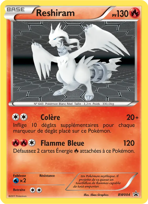 Reshiram — carte BW04 de l’extension Promo BW