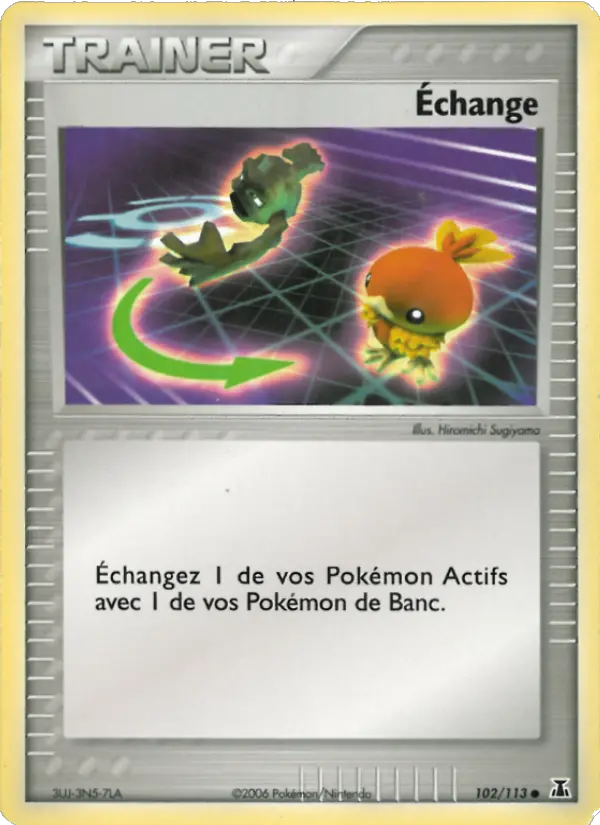 Échange — carte 102 de l’extension EX Espèces Delta