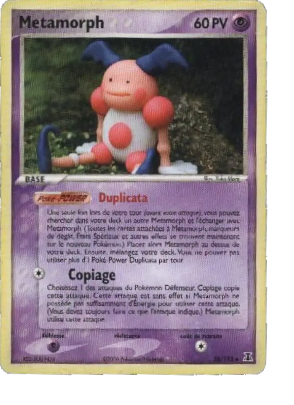 Metamorph — carte 38 de l’extension EX Espèces Delta