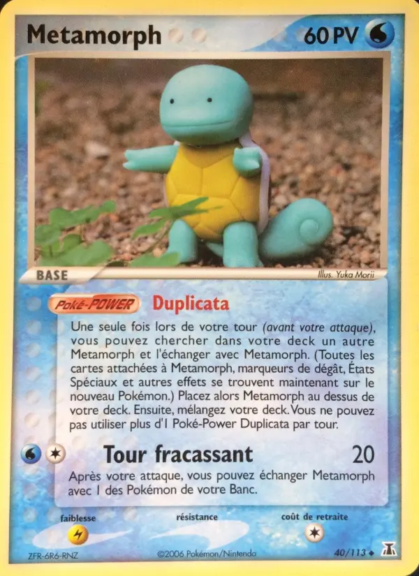 Metamorph — carte 40 de l’extension EX Espèces Delta