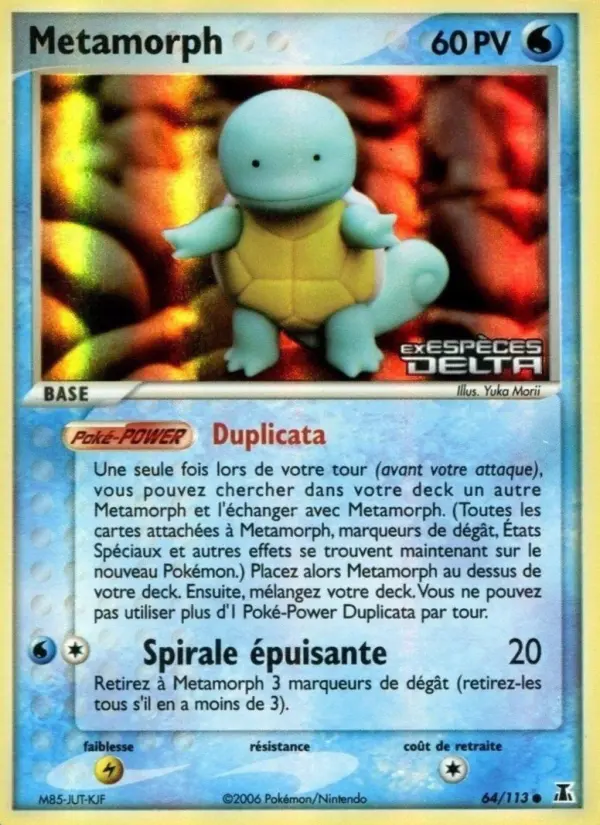 Metamorph — carte 64 de l’extension EX Espèces Delta