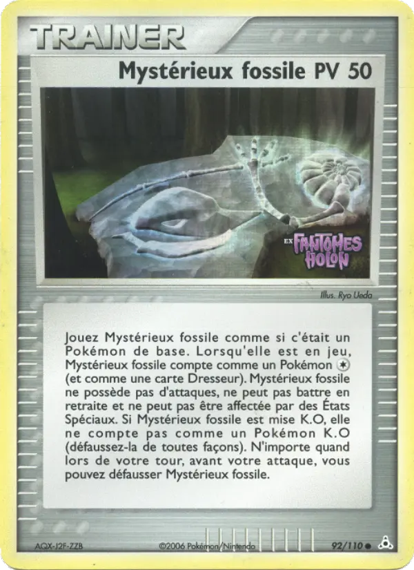 Mystérieux fossile — carte 92 de l’extension EX Fantômes Holon