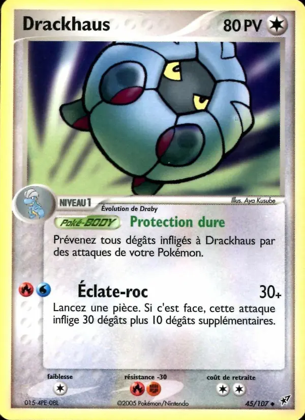 Drackhaus — carte 45 de l’extension EX Deoxys
