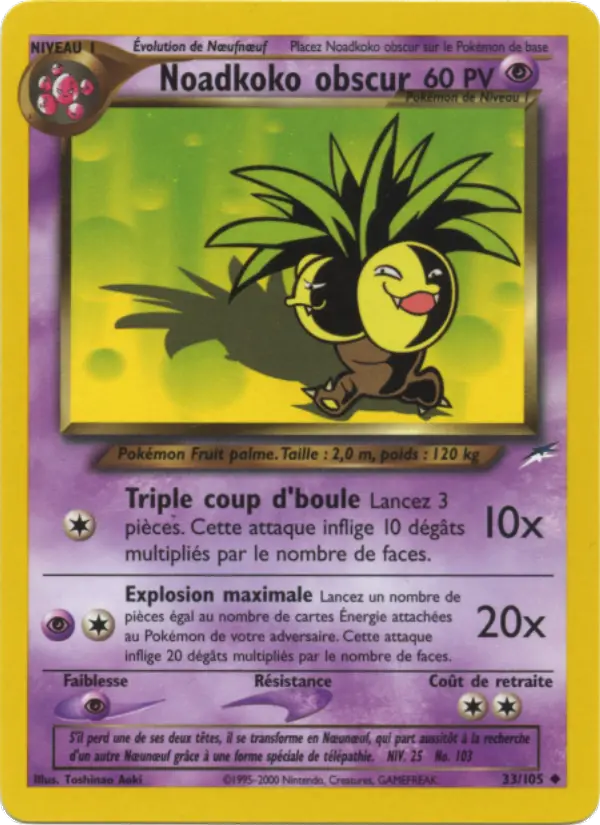 Noadkoko obscur — carte 33 de l’extension Neo Destiny