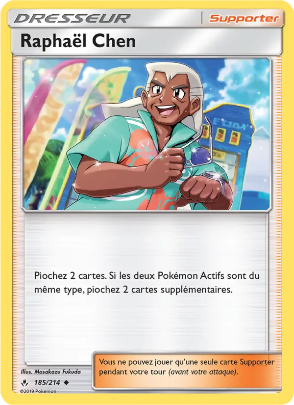 Raphaël Chen — carte 185 de l’extension Alliance Infaillible