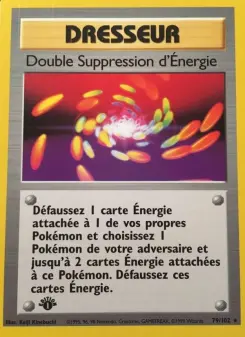 Double Suppression d'Énergie — carte 79 de l’extension Set de Base