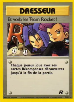 Et voila les Team Rocket ! — carte 15 de l’extension Team Rocket