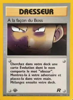 À la façon du Boss — carte 73 de l’extension Team Rocket