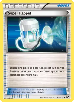Super Rappel — carte 103 de l’extension Noir & Blanc
