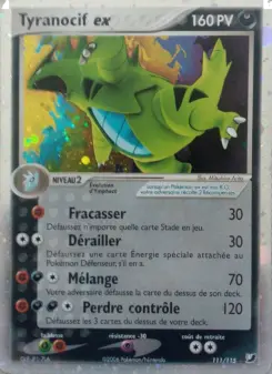 Tyranocif ex — carte 111 de l’extension EX Forces Cachées