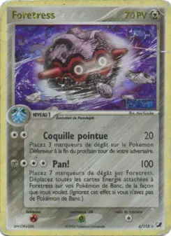 Foretress — carte 6 de l’extension EX Forces Cachées
