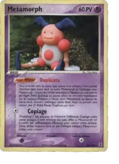 Metamorph — carte 38 de l’extension EX Espèces Delta
