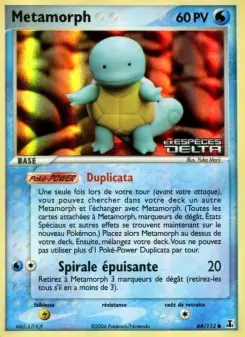 Metamorph — carte 64 de l’extension EX Espèces Delta