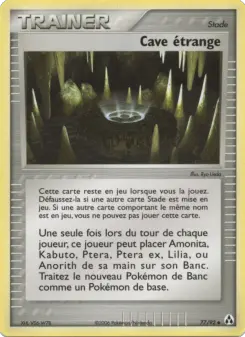 Cave étrange — carte 77 de l’extension EX Créateurs de légendes