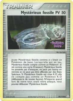 Mystérieux fossile — carte 92 de l’extension EX Fantômes Holon