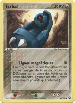 Terhal — carte 45 de l’extension EX Gardiens du Pouvoir