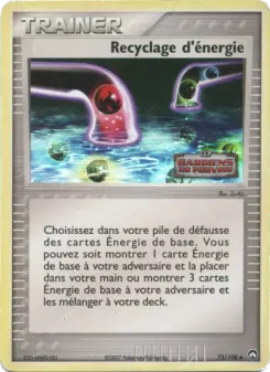 Recyclage d'énergie — carte 73 de l’extension EX Gardiens du Pouvoir