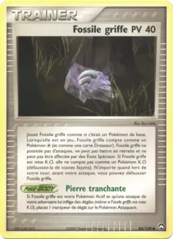 Fossile griffe — carte 84 de l’extension EX Gardiens du Pouvoir