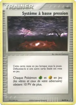 Système à basse pression — carte 86 de l’extension EX Dragon