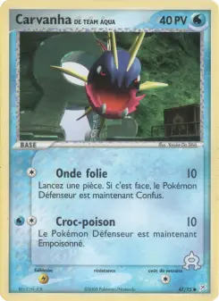 Carvanha de Team Aqua — carte 47 de l’extension EX Team Magma vs Team Aqua