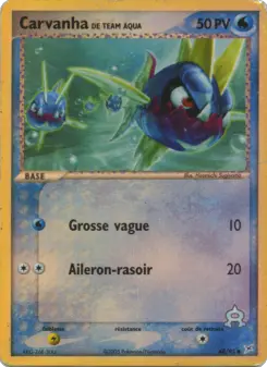 Carvanha de Team Aqua — carte 48 de l’extension EX Team Magma vs Team Aqua