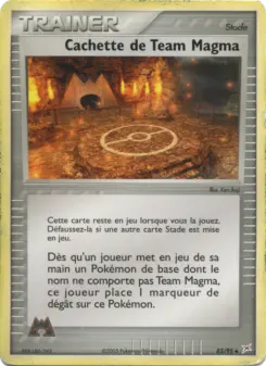 Cachette de Team Magma — carte 83 de l’extension EX Team Magma vs Team Aqua