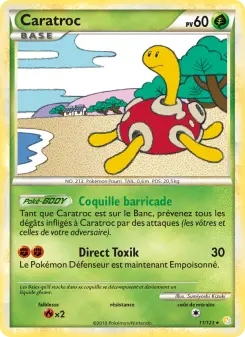 Caratroc — carte 11 de l’extension HeartGold SoulSilver