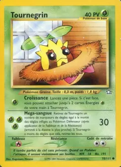 Tournegrin — carte 78 de l’extension Neo Genesis