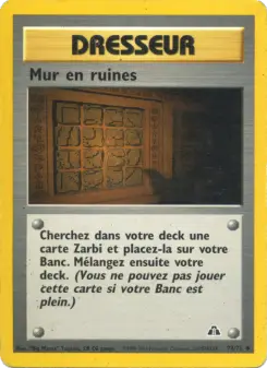 Mur en ruines — carte 74 de l’extension Neo Discovery