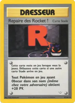 Repaire des Rocket ! — carte 63 de l’extension Neo Revelation