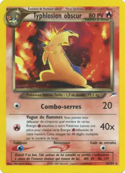 Typhlosion obscur — carte 10 de l’extension Neo Destiny