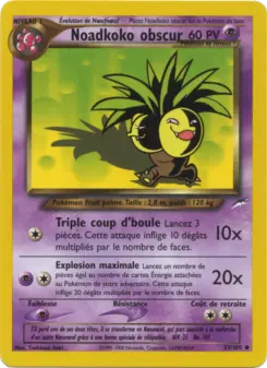 Noadkoko obscur — carte 33 de l’extension Neo Destiny