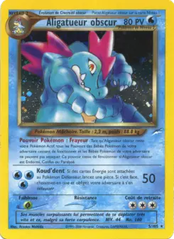 Aligatueur obscur — carte 5 de l’extension Neo Destiny