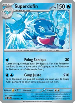 Superdofin — carte 062 de l’extension Flammes Obsidiennes