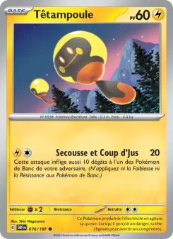Têtampoule — carte 076 de l’extension Flammes Obsidiennes