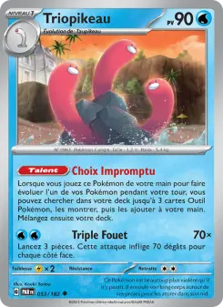 Triopikeau — carte 053 de l’extension Faille Paradoxe
