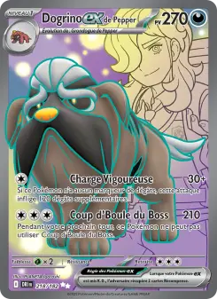 Dogrino-ex de Pepper — carte 218 de l’extension Rivalités Destinées